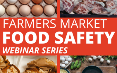 Food Safety for Farmers Markets!